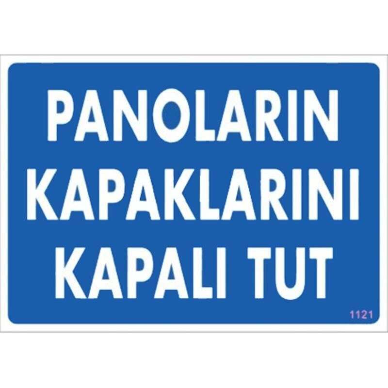 Panoların Kapaklarını Kapalı Tut Levhası 25X35 Kod:1121