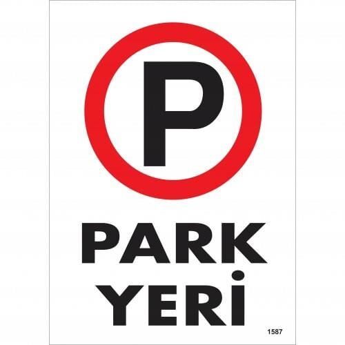 Park Yeri Uyarı Levhası 25X35 Kod:1587