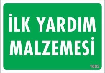 İlk Yardım Malzemesi Uyarı Levhası 17,5X25 Kod:1002