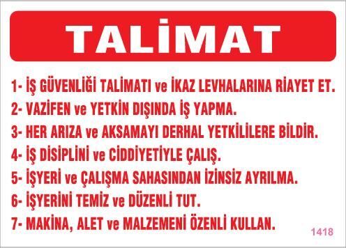 İş Güveliği Talimatları Levhası 25X35 Kod:1418