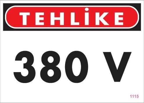 380 V Tehlike Uyarı Levhası 25X35 Kod:1115