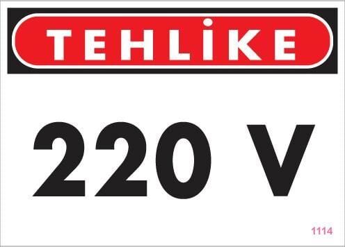 220 V Teklike Uyarı Levhası 25X35 Kod:1114