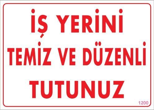 Temizlik Düzen Uyarı Levhası 25X35 Kod:1200