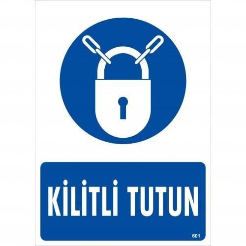 Kilitli Tutun Uyarı Levhası 25X35 Kod:601