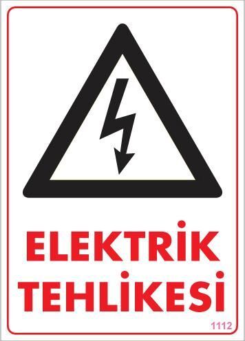 Elektrik Tehlikesi Uyarı Levhası 25X35 Kod:1112