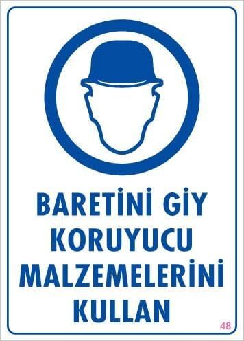 Baret Giy Uyarı Levhası 25X35 Kod:48
