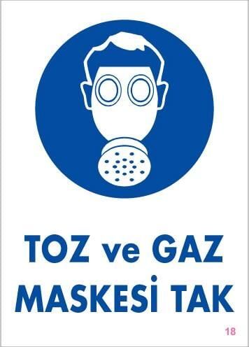Toz Ve Gaz Maskesi Uyarı Levhası 25X35 Kod:18