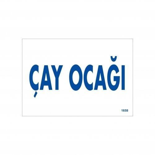 Çay Ocağı Uyarı Levhası 17,5X25 Kod:1658