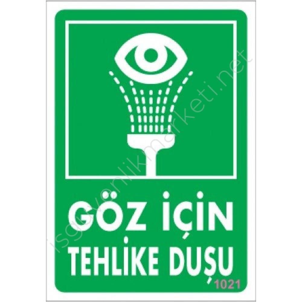 Göz İçin Tehlike Duşu Uyarı Levhası 17,5X25 Kod:1021