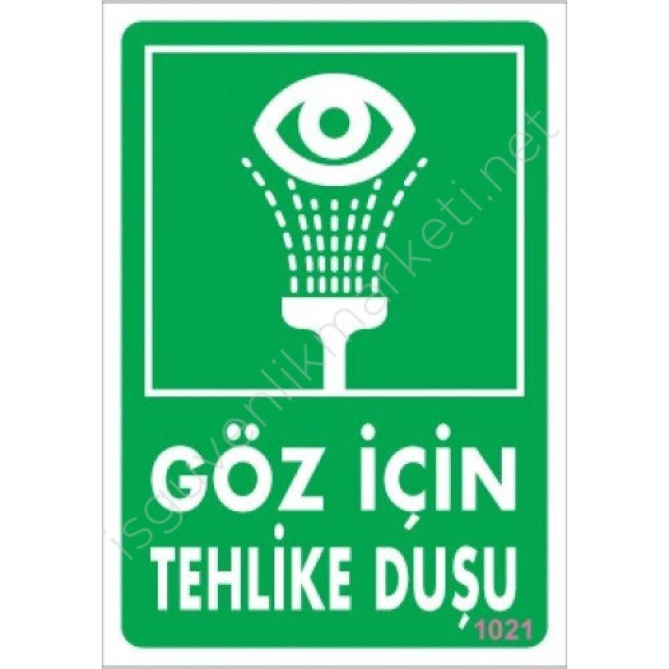 Göz İçin Tehlike Duşu Uyarı Levhası 17,5X25 Kod:1021